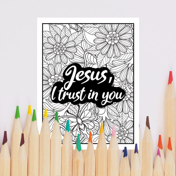 Jesus, I Trust In You Coloring Page (Free Download)